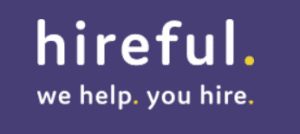 Hireful: We Help, You Hire